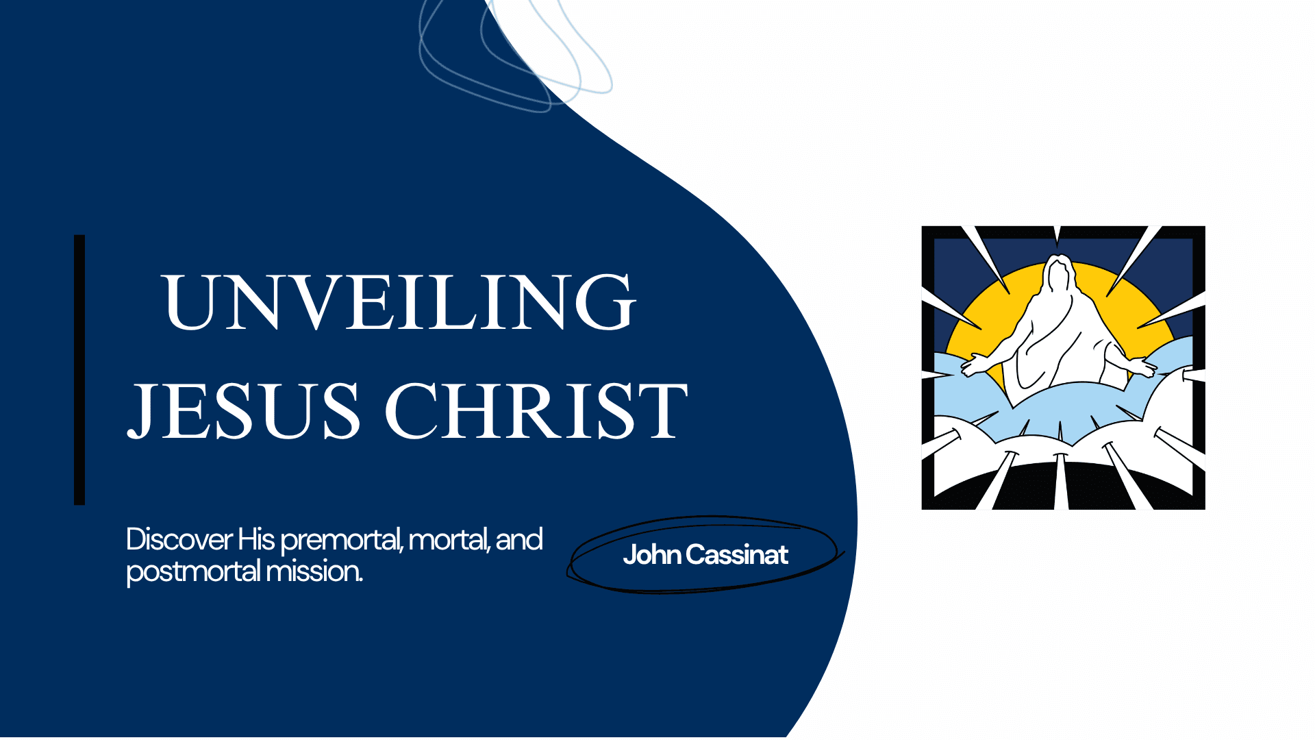 Unveiling Jesus Christ Newsletter Banner